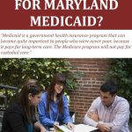 How Can I Qualify For Maryland Medicaid